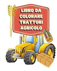 Libro colorare trattori usato  Spedito ovunque in Italia 