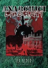 Anarchici liberati. accessorio usato  Spedito ovunque in Italia 