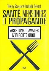 Santé mensonges propagande d'occasion  Livré partout en France