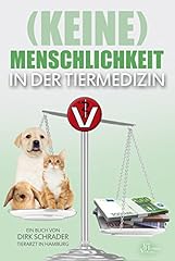 Menschlichkeit tiermedizin gebraucht kaufen  Wird an jeden Ort in Deutschland