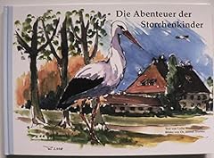 Abenteuer storchenkinder storc gebraucht kaufen  Wird an jeden Ort in Deutschland