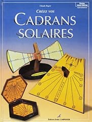 Créez cadrans solaires d'occasion  Livré partout en France