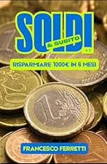 Soldi subito risparmiare usato  Spedito ovunque in Italia 