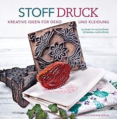 Stoffdruck kreative ideen gebraucht kaufen  Wird an jeden Ort in Deutschland