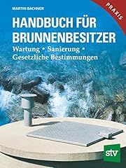 Handbuch brunnenbesitzer wartu gebraucht kaufen  Wird an jeden Ort in Deutschland