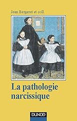 Pathologie narcissique d'occasion  Livré partout en France