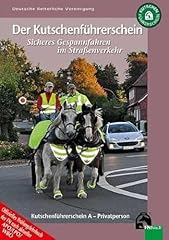 Kutschenführerschein sicheres gebraucht kaufen  Wird an jeden Ort in Deutschland