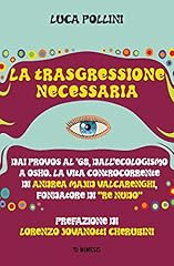 Trasgressione necessaria. dai usato  Spedito ovunque in Italia 
