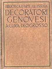 Decoratori genovesi. usato  Spedito ovunque in Italia 