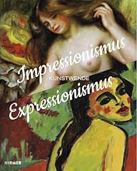 Impressionismus expressionismu gebraucht kaufen  Wird an jeden Ort in Deutschland