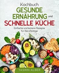 Kochbuch gesunde ernährung gebraucht kaufen  Wird an jeden Ort in Deutschland