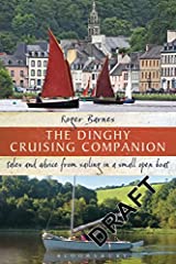 The Dinghy Cruising Companion: Tales and advice from, used for sale  Delivered anywhere in USA 
