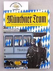 Münchner tram geschichte gebraucht kaufen  Wird an jeden Ort in Deutschland