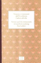 Venezia ristoranti eccellenza. usato  Spedito ovunque in Italia 