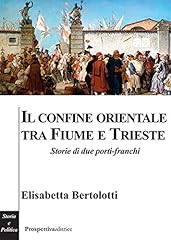 Confine orientale tra usato  Spedito ovunque in Italia 
