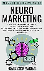 Neuromarketing processo decisi usato  Spedito ovunque in Italia 