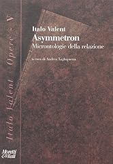 Asymmetron. microntologie dell usato  Spedito ovunque in Italia 