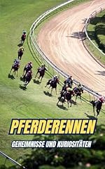 Pferderennen geheimnisse kurio gebraucht kaufen  Wird an jeden Ort in Deutschland
