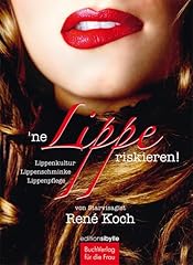 Lippe riskieren lippenkultur gebraucht kaufen  Wird an jeden Ort in Deutschland