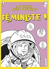 Cahier coloriage feministe d'occasion  Livré partout en France