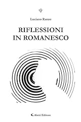 Riflessioni romanesco usato  Spedito ovunque in Italia 