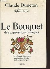 Bouquet expressions imagées. d'occasion  Livré partout en France