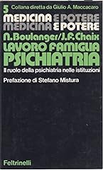 Lavoro famiglia psichiatria usato  Spedito ovunque in Italia 