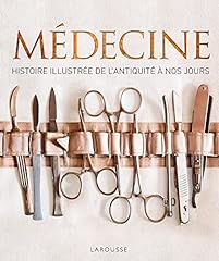 Médecine histoire illustrée d'occasion  Livré partout en France
