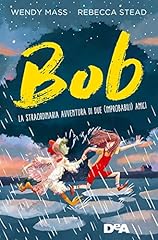 Bob. straordinaria avventura usato  Spedito ovunque in Italia 
