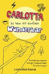 Carlotta einfach wunderbar gebraucht kaufen  Wird an jeden Ort in Deutschland