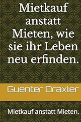Mietkauf anstatt mieten gebraucht kaufen  Wird an jeden Ort in Deutschland