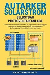 Autarker solarstrom selbstbau gebraucht kaufen  Wird an jeden Ort in Deutschland
