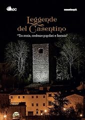 Leggende del casentino. usato  Spedito ovunque in Italia 