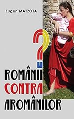 Românii contra aromânilor gebraucht kaufen  Wird an jeden Ort in Deutschland