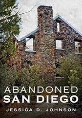 Abandoned san diego for sale  Delivered anywhere in USA 