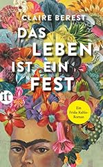 Leben fest frida gebraucht kaufen  Wird an jeden Ort in Deutschland