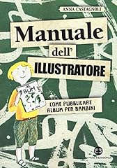 Manuale dell illustratore. usato  Spedito ovunque in Italia 