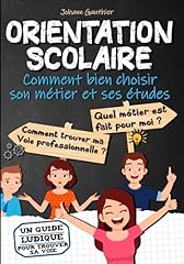 Orientation scolaire choisir d'occasion  Livré partout en France