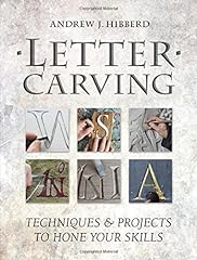 Letter Carving: Techniques & Projects to Hone Your for sale  Delivered anywhere in Canada
