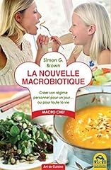 Nouvelle macrobiotique creer d'occasion  Livré partout en France