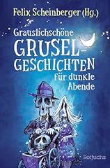 Grauslichschöne gruselgeschic gebraucht kaufen  Wird an jeden Ort in Deutschland