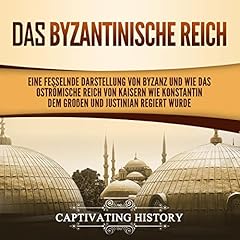 Byzantinische reich fesselnde gebraucht kaufen  Wird an jeden Ort in Deutschland