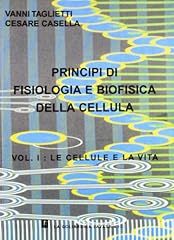 Principi fisiologia biofisica usato  Spedito ovunque in Italia 