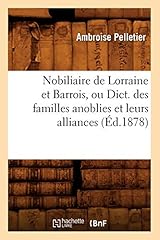 Nobiliaire lorraine barrois d'occasion  Livré partout en France