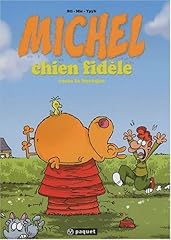 Michel chien fidèle d'occasion  Livré partout en Belgiqu