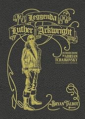 Leggenda luther arkwright usato  Spedito ovunque in Italia 