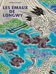 émaux longwy histoire d'occasion  Livré partout en Belgiqu