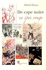 Cape noire épée d'occasion  Livré partout en Belgiqu