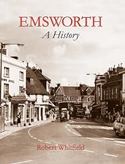 Emsworth: A History for sale  Delivered anywhere in UK