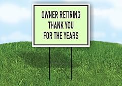 Owner retiring thank for sale  Delivered anywhere in USA 